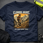 Climbs hurt T-Shirt