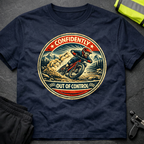Confidently out of control T-Shirt
