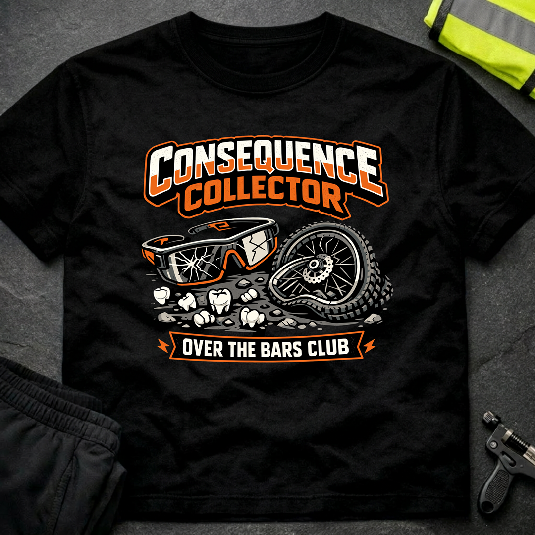 Consequence Collector T-Shirt