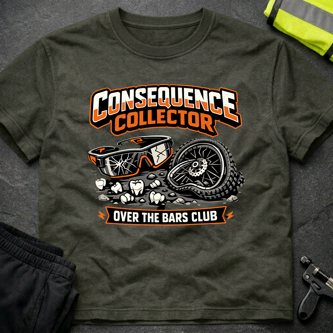 Consequence Collector T-Shirt
