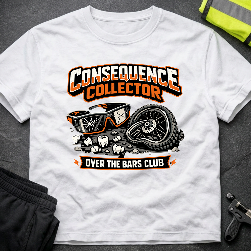 Consequence Collector T-Shirt
