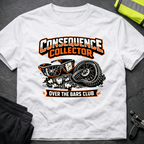 Consequence Collector T-Shirt