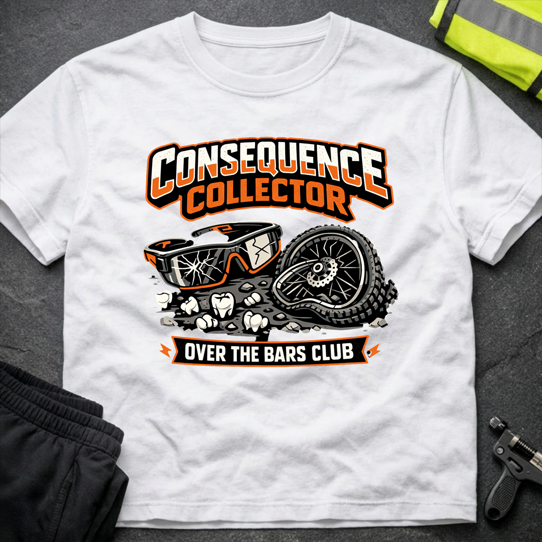 Consequence Collector T-Shirt