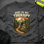 Dirt is my therapy T-Shirt