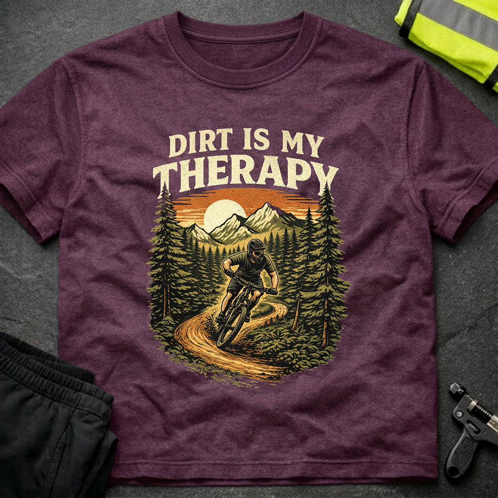 Dirt is my therapy T-Shirt