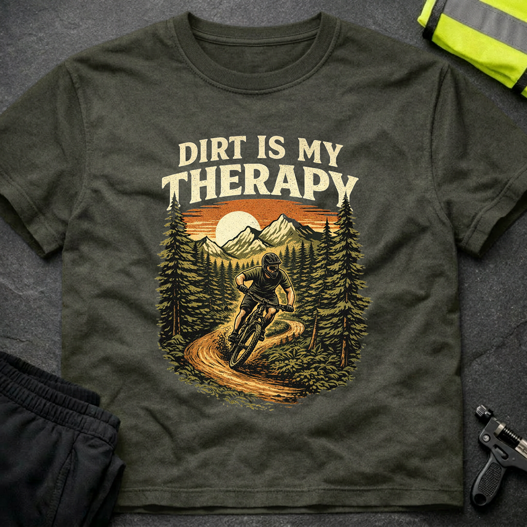 Dirt is my therapy T-Shirt
