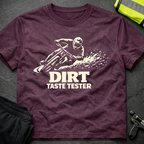 Dirt taste tester T-Shirt