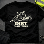 Dirt taste tester T-Shirt