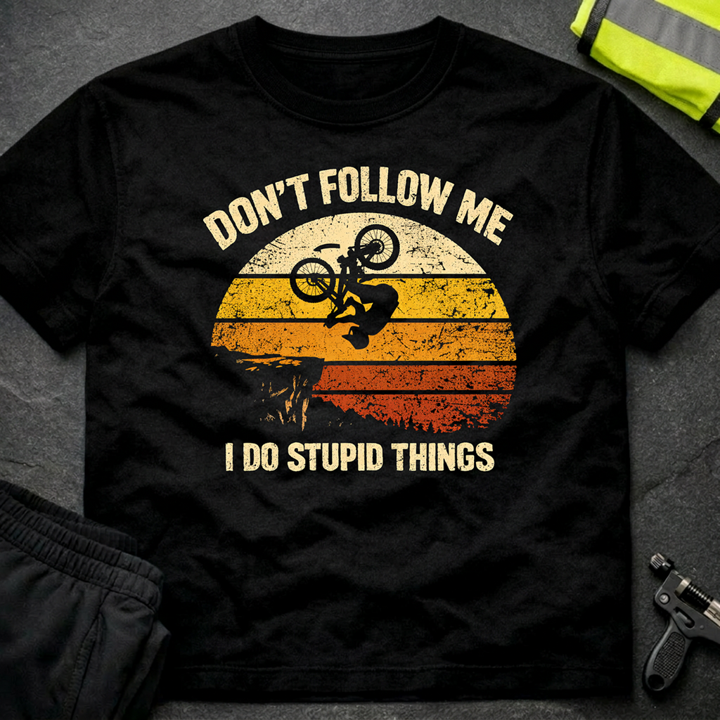 Don't follow me 1 T-Shirt