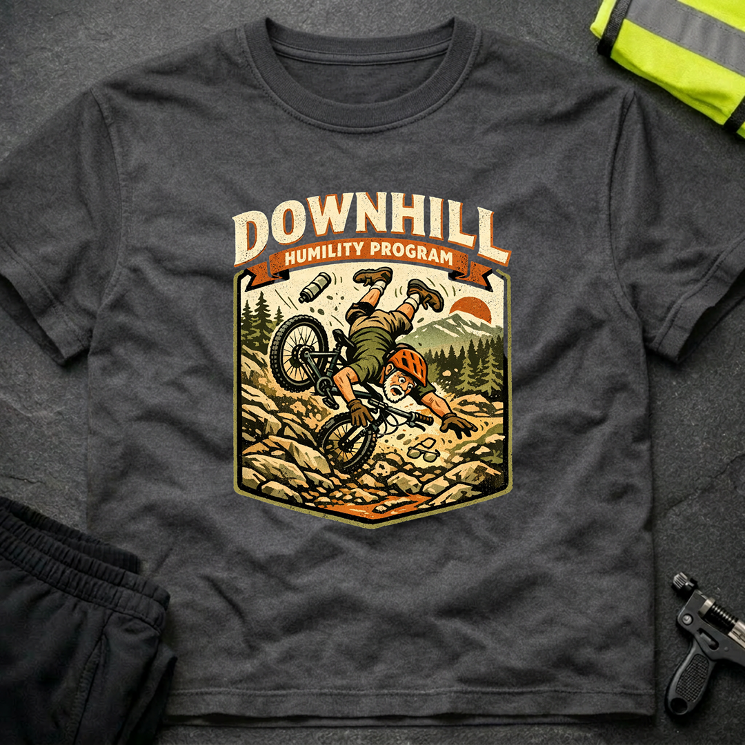 Downhill humility program T-Shirt