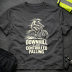 Downhill is controlled falling 1 T-Shirt