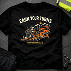 Earn  your turns T-Shirt