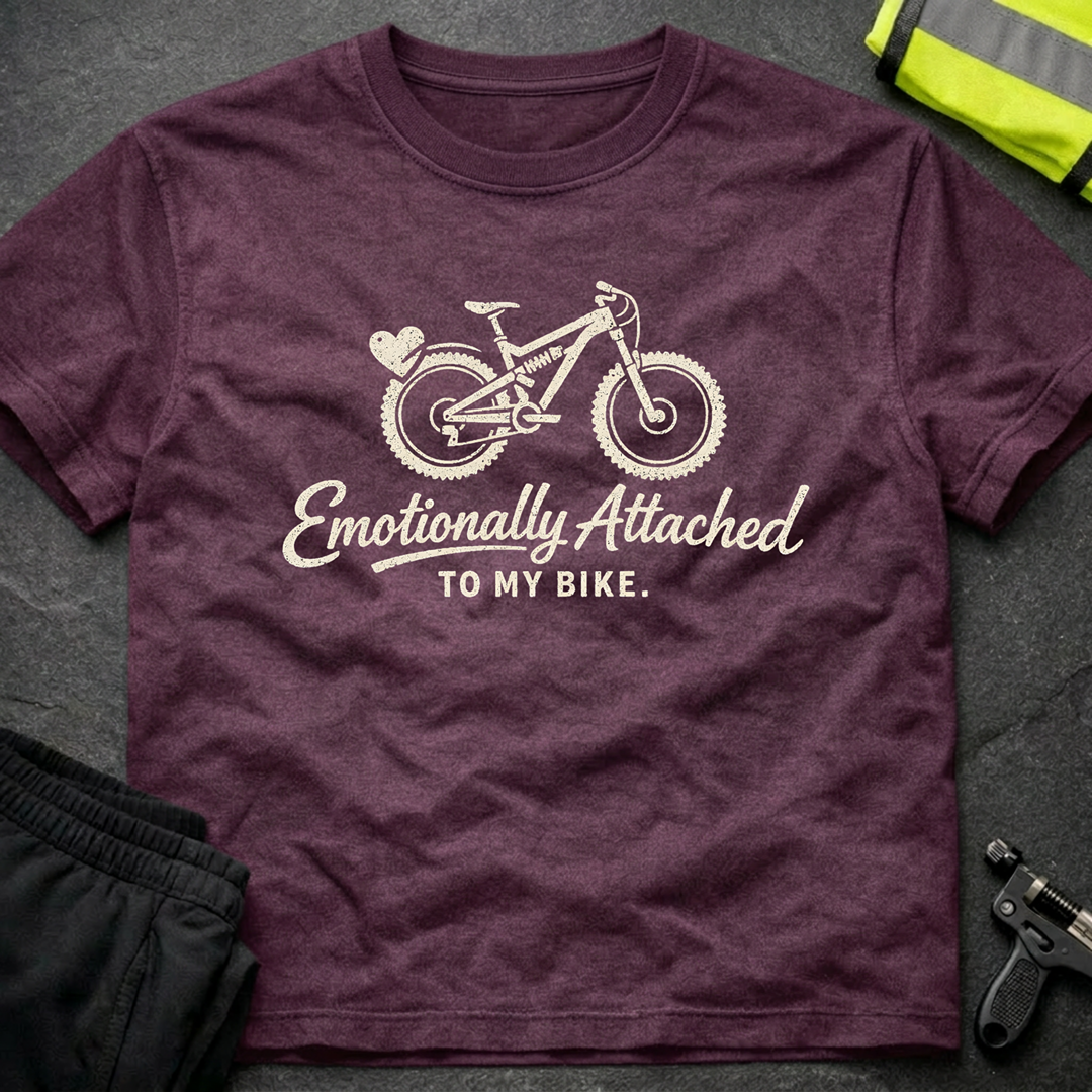 Emotionally attached T-Shirt