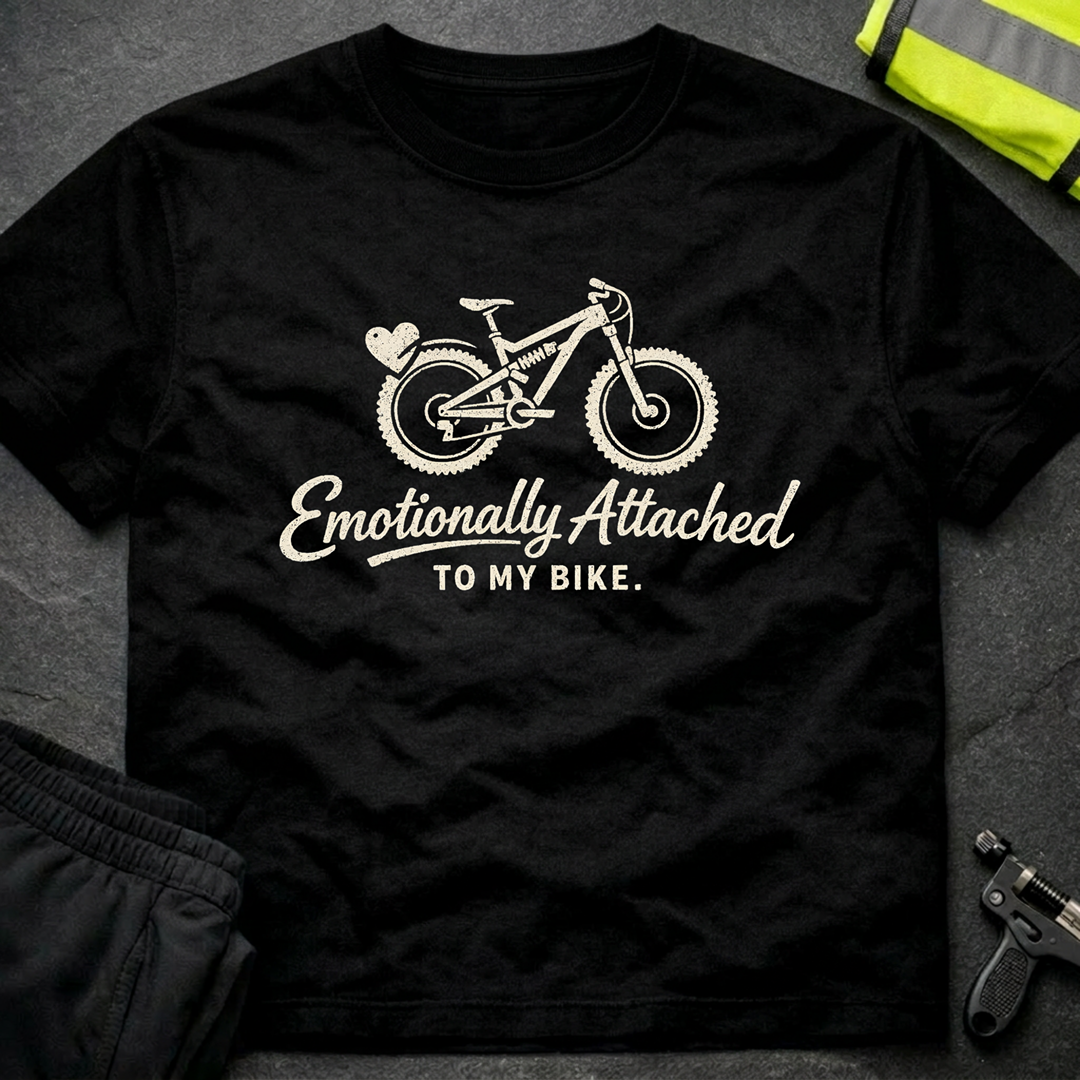 Emotionally attached T-Shirt