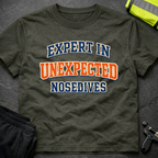 Expert in unexpeced nosedives T-Shirt