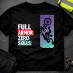 Full armor Zero skills T-Shirt