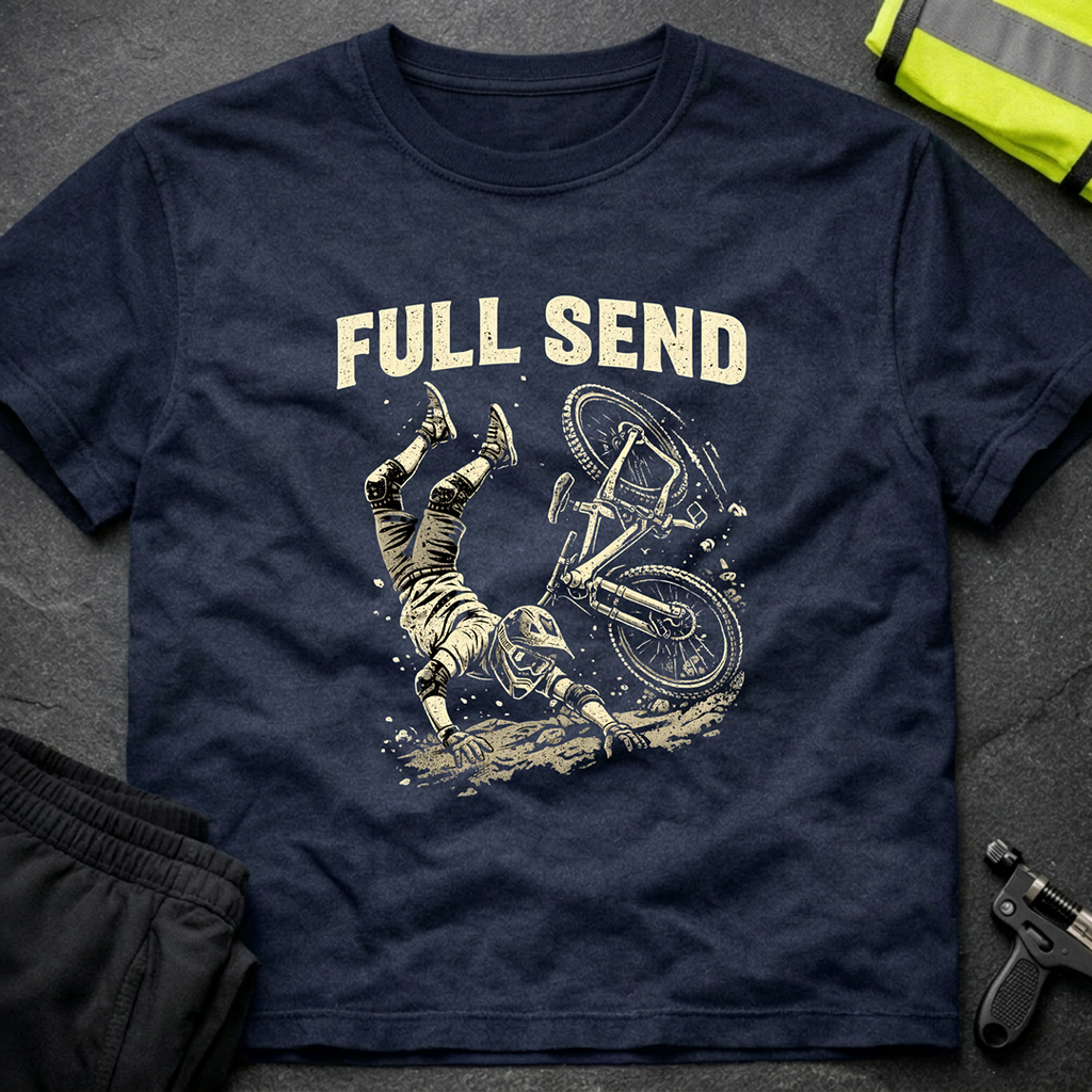 Full send T-Shirt