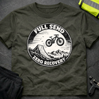 Full send Zero recovery T-Shirt