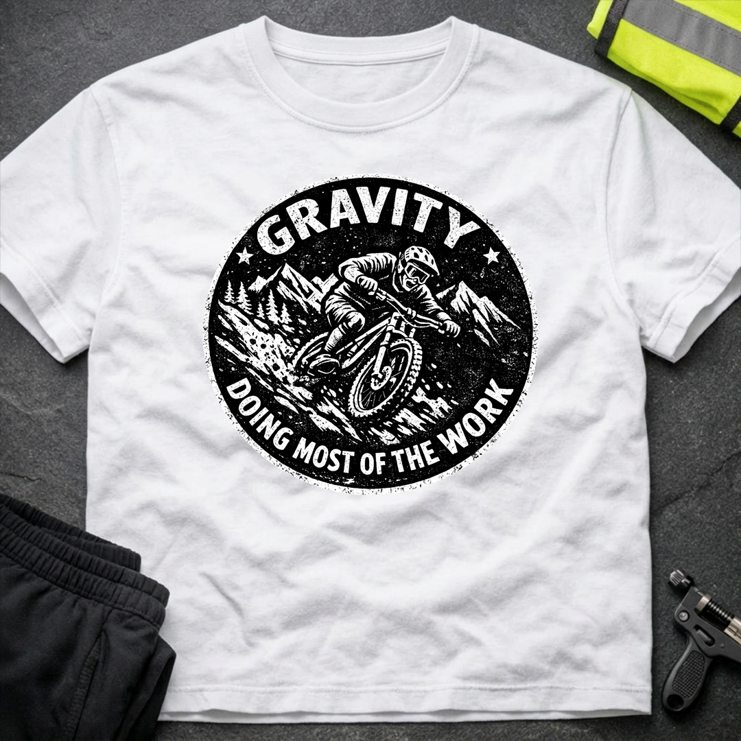 Gravity doing most of the work T-Shirt
