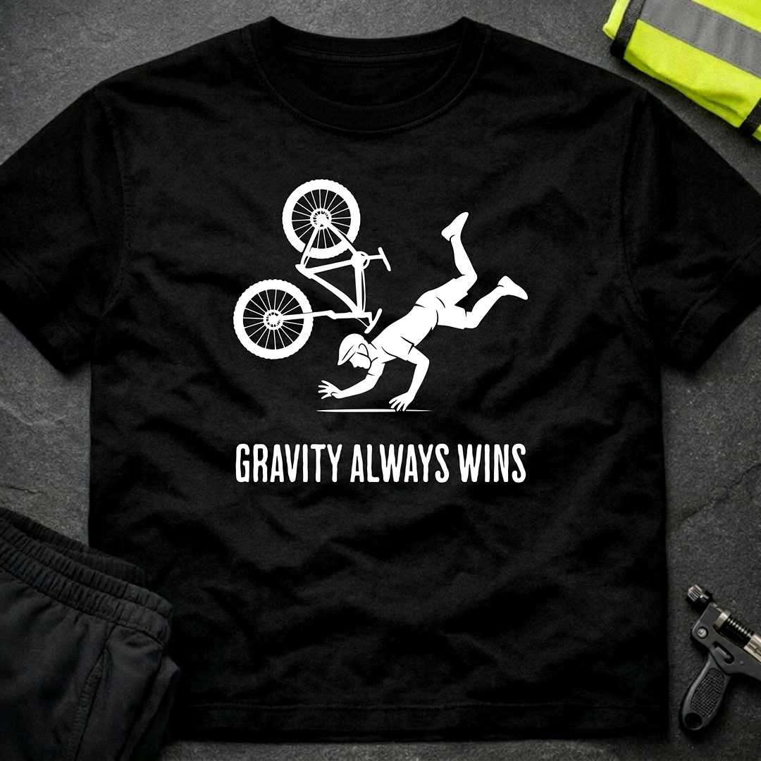 Gravity always wins cycling T-Shirt