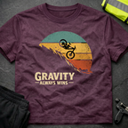 Gravity always wins T-Shirt
