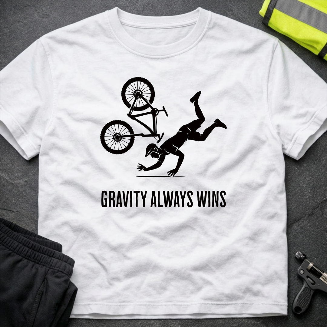 Gravity always wins cycling T-Shirt