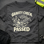 Gravity check passed T-Shirt