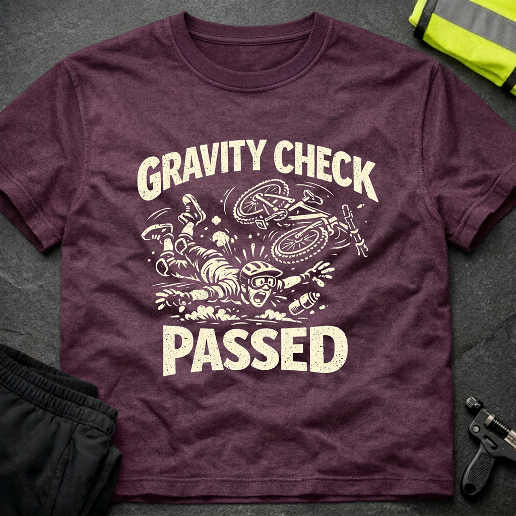Gravity check passed T-Shirt