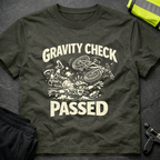 Gravity check passed T-Shirt