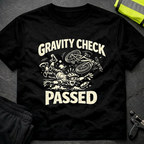 Gravity check passed T-Shirt