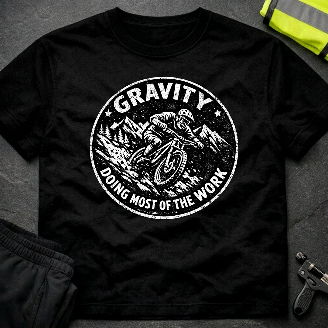 Gravity doing most of the work T-Shirt