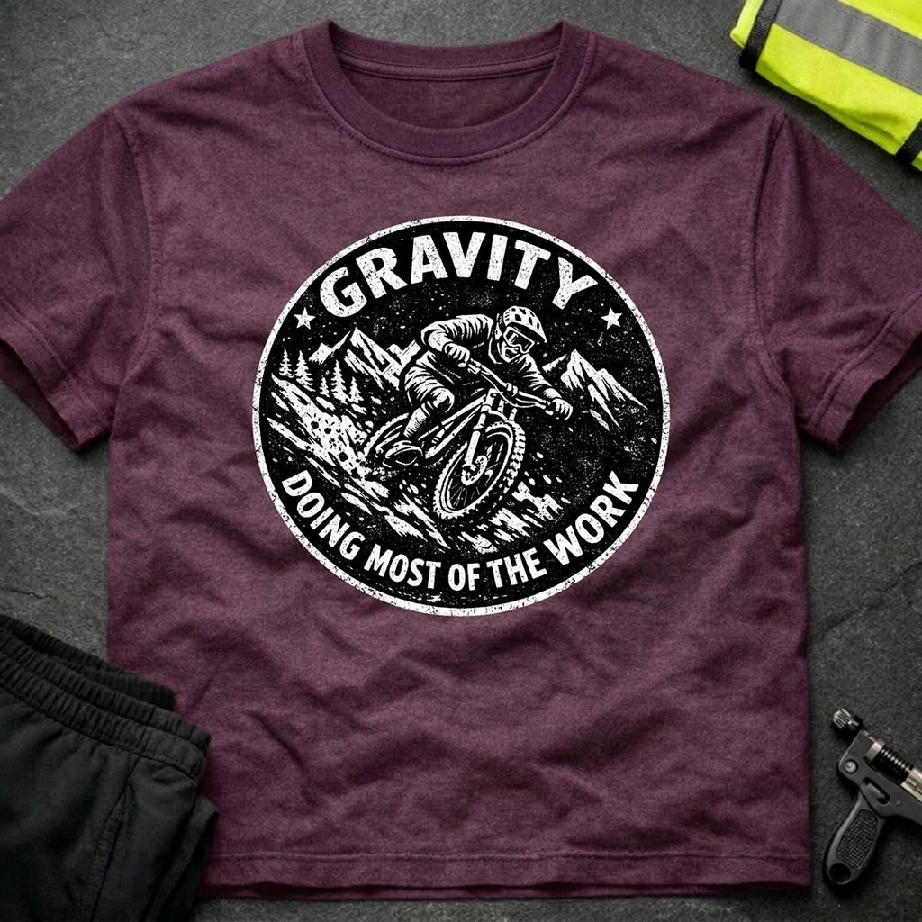 Gravity doing most of the work T-Shirt