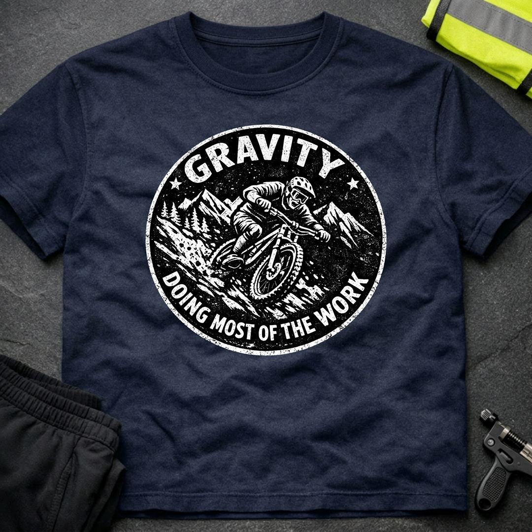 Gravity doing most of the work T-Shirt