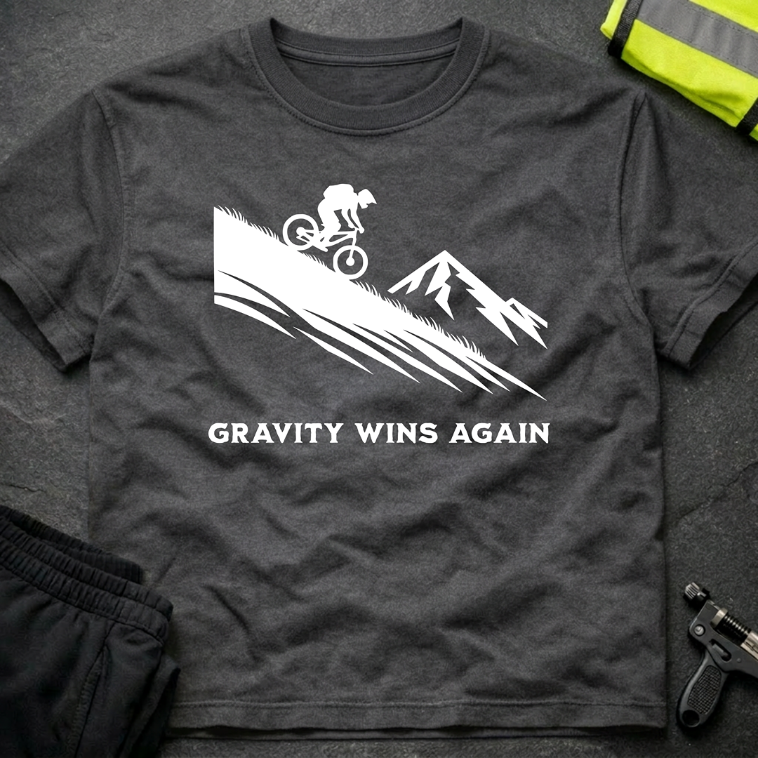 Gravity wins again 1 Downhill T-Shirt
