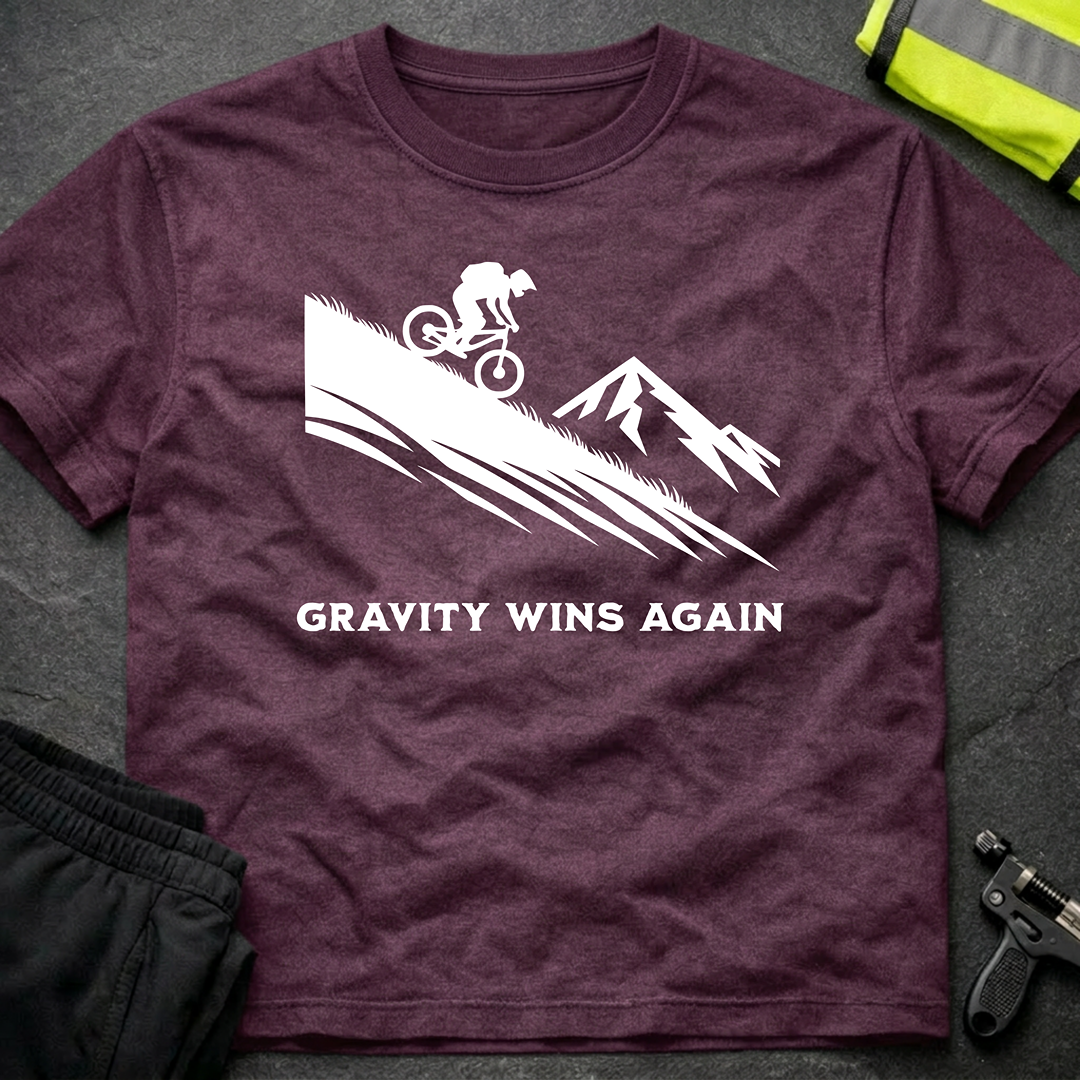 Gravity wins again 1 Downhill T-Shirt