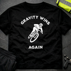 Gravity wins again 2 Downhill T-Shirt