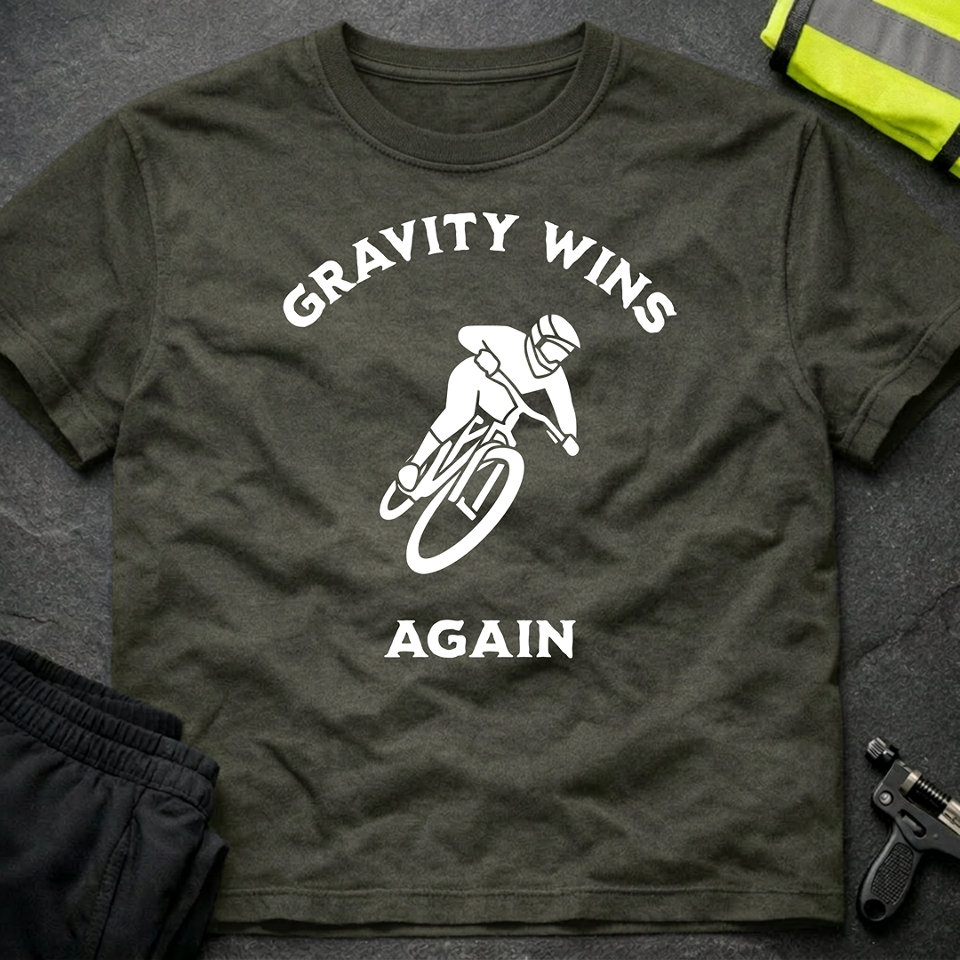 Gravity wins again 2 Downhill T-Shirt