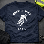 Gravity wins again 2 Downhill T-Shirt