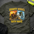 Gravity works both ways T-Shirt