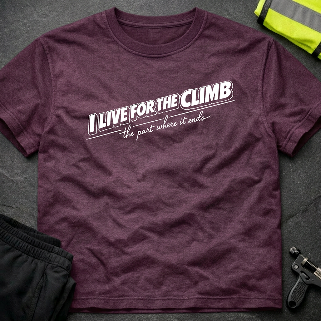 I live for the climb T-Shirt