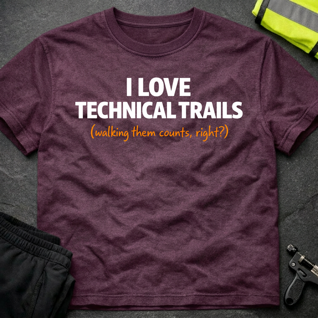 I love technical trails T-Shirt