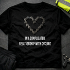 In a complicated relationship cycling T-Shirt