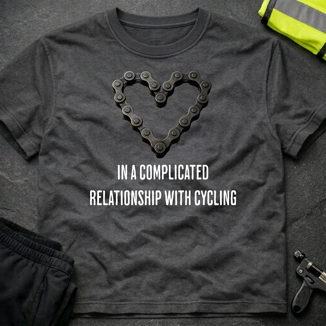 In a complicated relationship cycling T-Shirt
