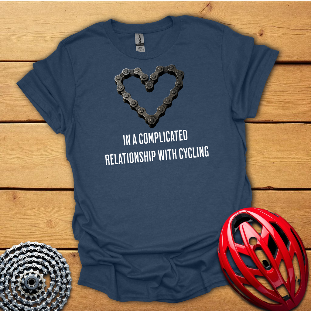 In a complicated relationship cycling T-Shirt