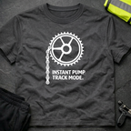 Instant Pump Track Mode T-Shirt