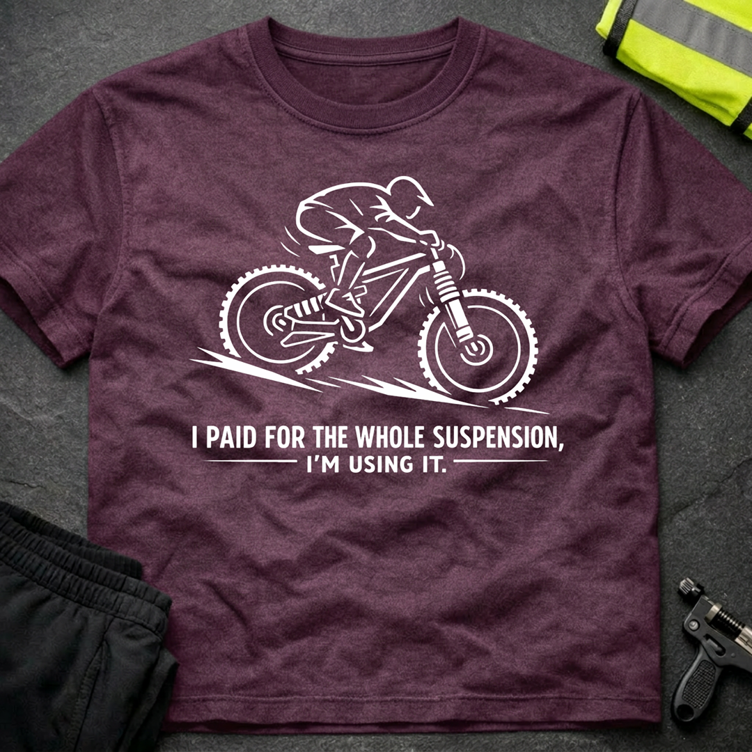 I paid for the whole suspension T-Shirt
