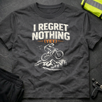 I regret nothing T-Shirt