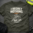 I regret nothing T-Shirt