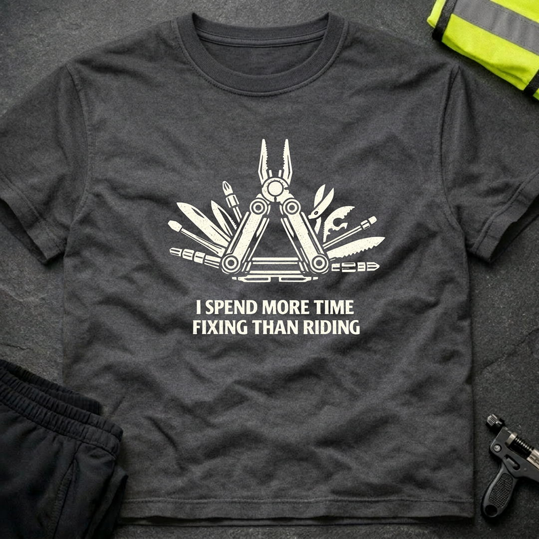 I spend more time fixing T-Shirt