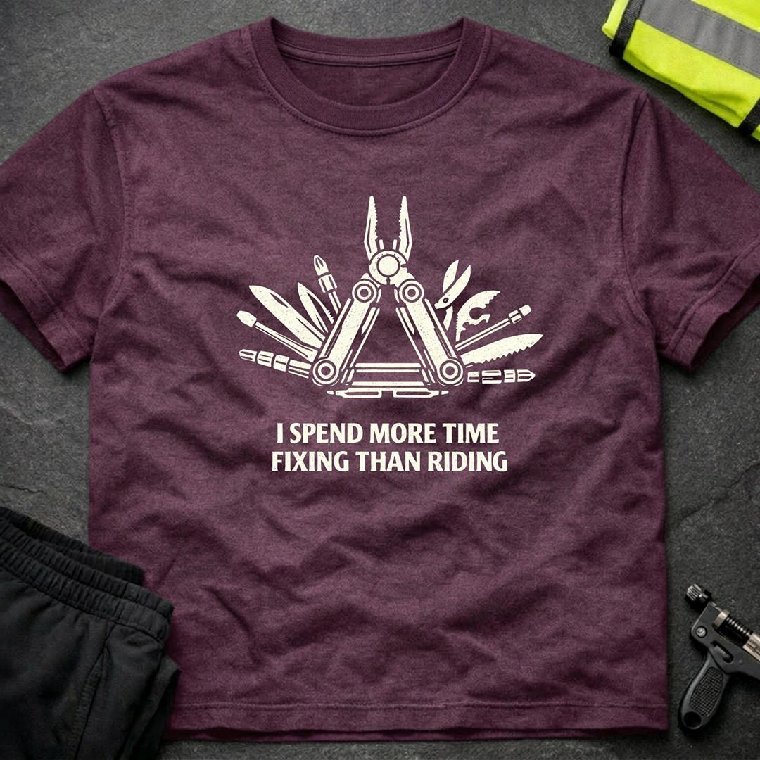 I spend more time fixing T-Shirt